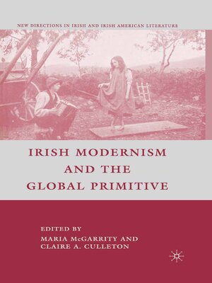 cover image of Irish Modernism and the Global Primitive